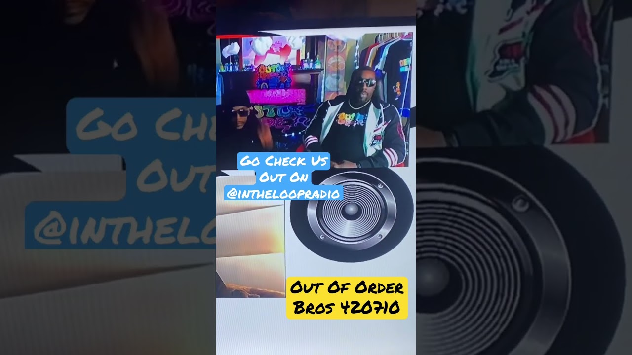 Go Check Out Of Order Bros 420710 On #reaction #podcast  @BtheOutLIer #sbtl #intheloopradio