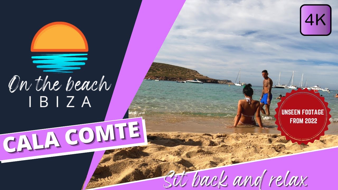 Cala Comte, Unseen footage 2022 Youtube