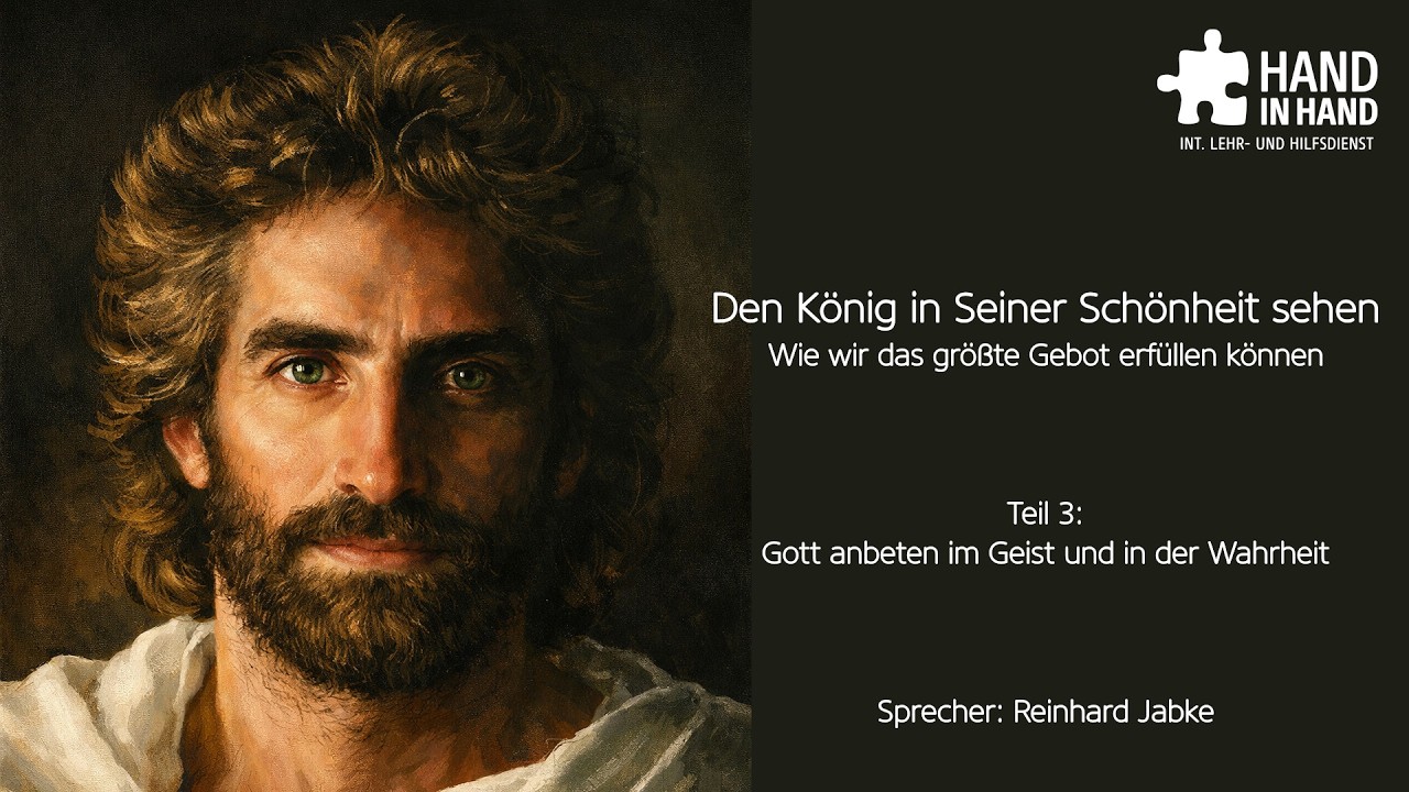 Gott anbeten im Geist und in der Wahrheit (Reinhard Jabke)