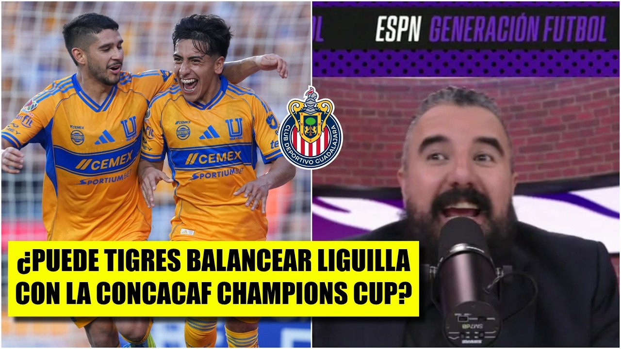 TIGRES va POR TODO en LIGA MX y CONCACAF pero NO es sostenible PELEAR por ambos | Generaci&oacute;n F