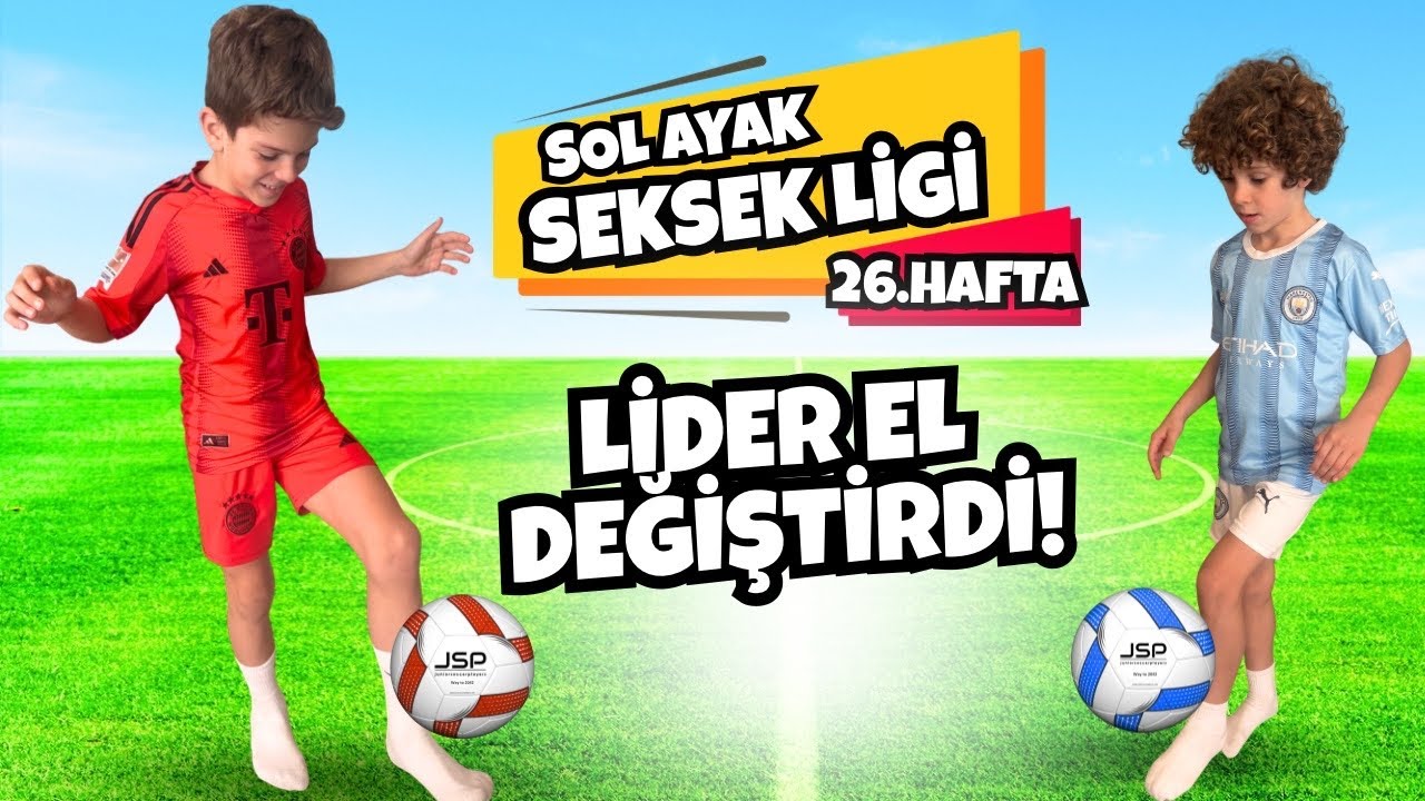 LİDERLİK EL DEĞİŞTİRDİ! | ÖMER EYMEN VE YUSUF EMRE İLE TÜRKİYE SOL AYAK SEKSEK LİGİ 26. HAFTA