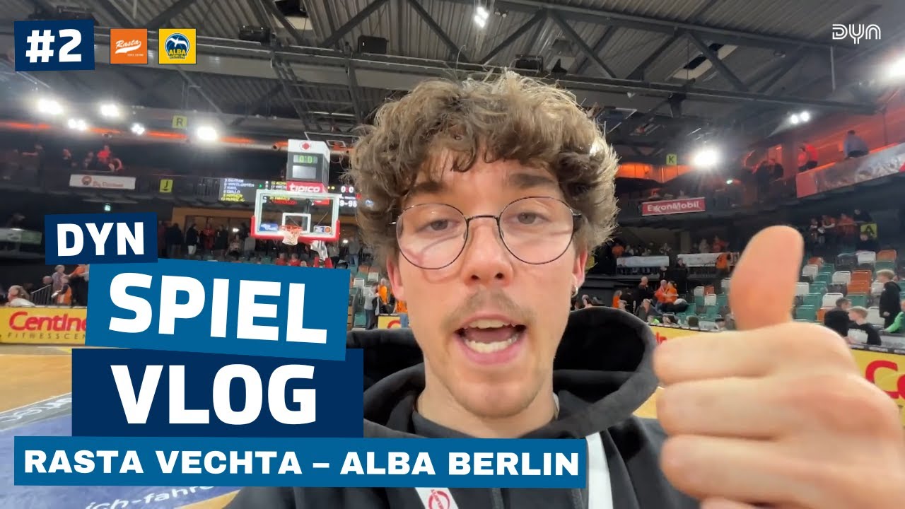Dyn Spiel #vlog Rasta Vechta - ALBA BERLIN @sannybasket