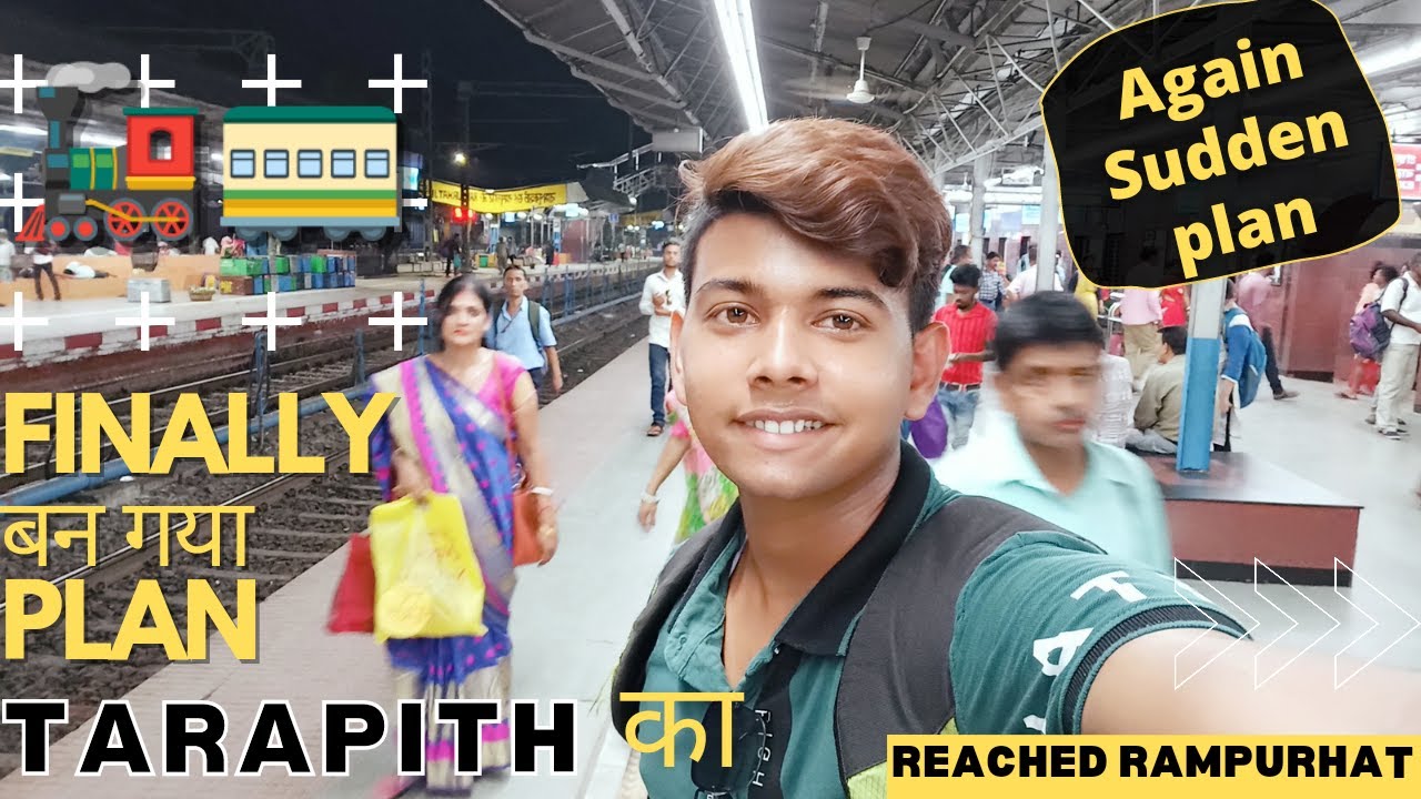kolkata to Rampurhat || Tarapith vlog || tarapith mandir sudden plan