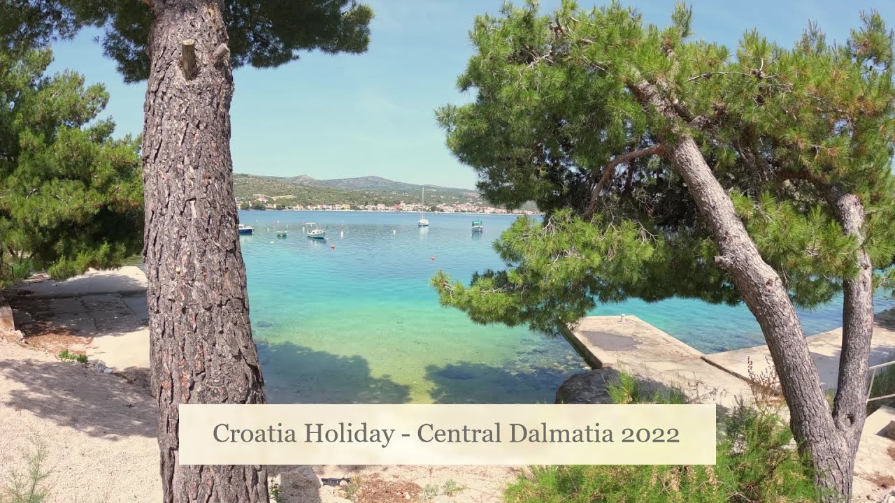 Croatia Holiday - Central Dalmatia 2022