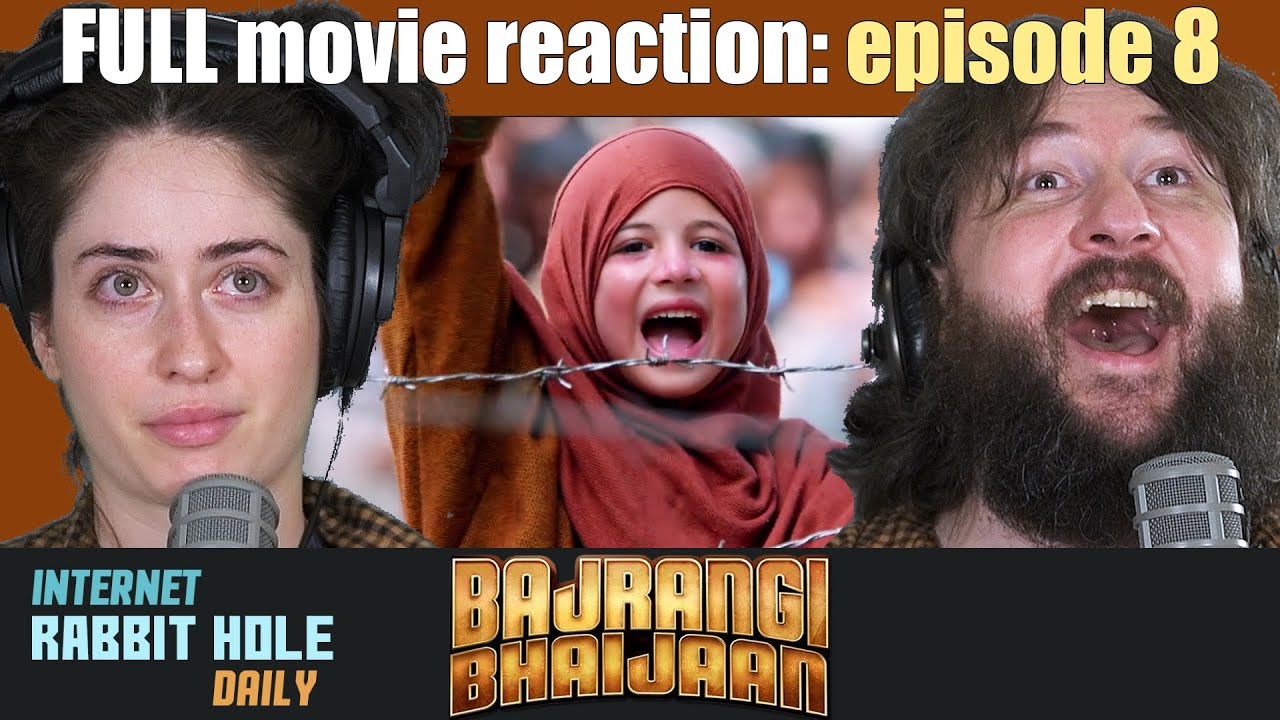 Bajrangi Bhaijaan | HINDI | FULL MOVIE REACTION SERIES | CLIMAX/ENDING | irh daily | EPISODE 8