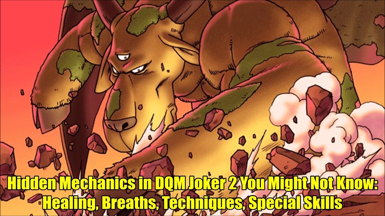 Dragon Quest Monsters: Joker 2 Hidden Mechanics - Healing, Breaths, Techniques, Special Skills