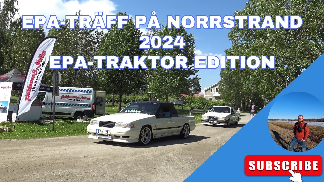 Epa-träff Norrstrand  2024 -  EPA-traktor Edition