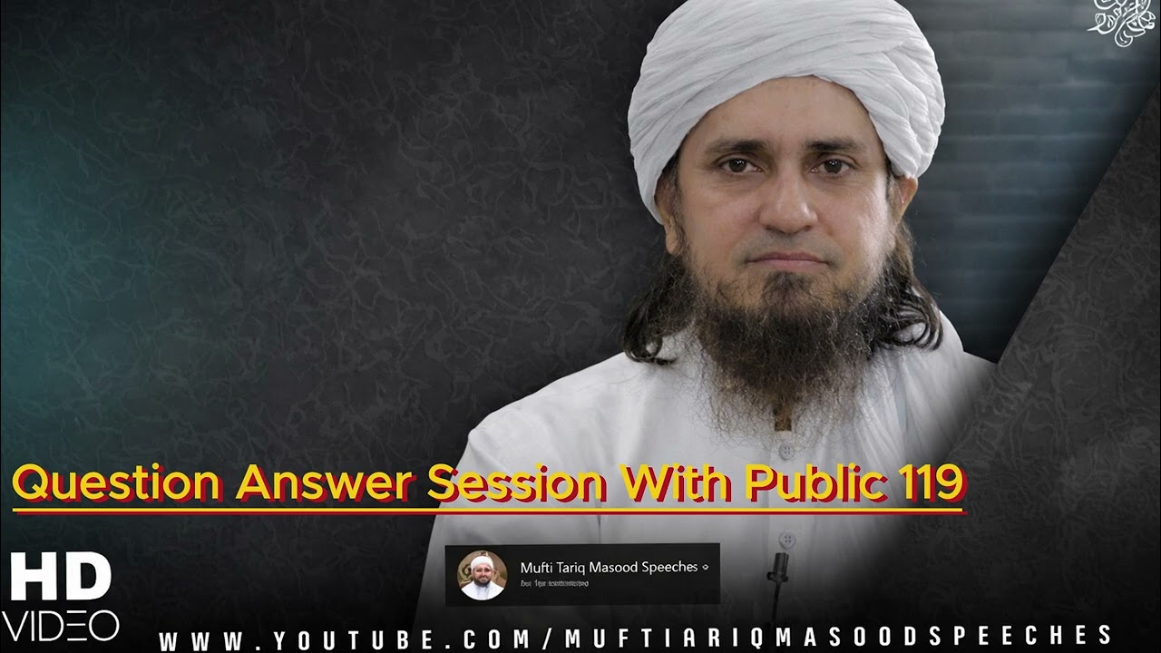 Question Answer Session With Public  | Mufti Tariq Masood Latest Bayan 2026 🕋 | Islamic Q&A Session
