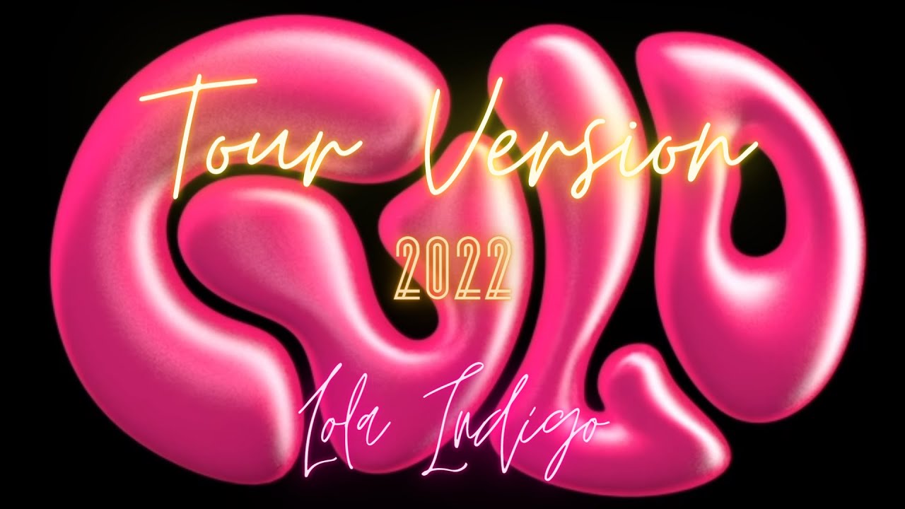 Culo - Lola Indigo (Tour Version 2022)