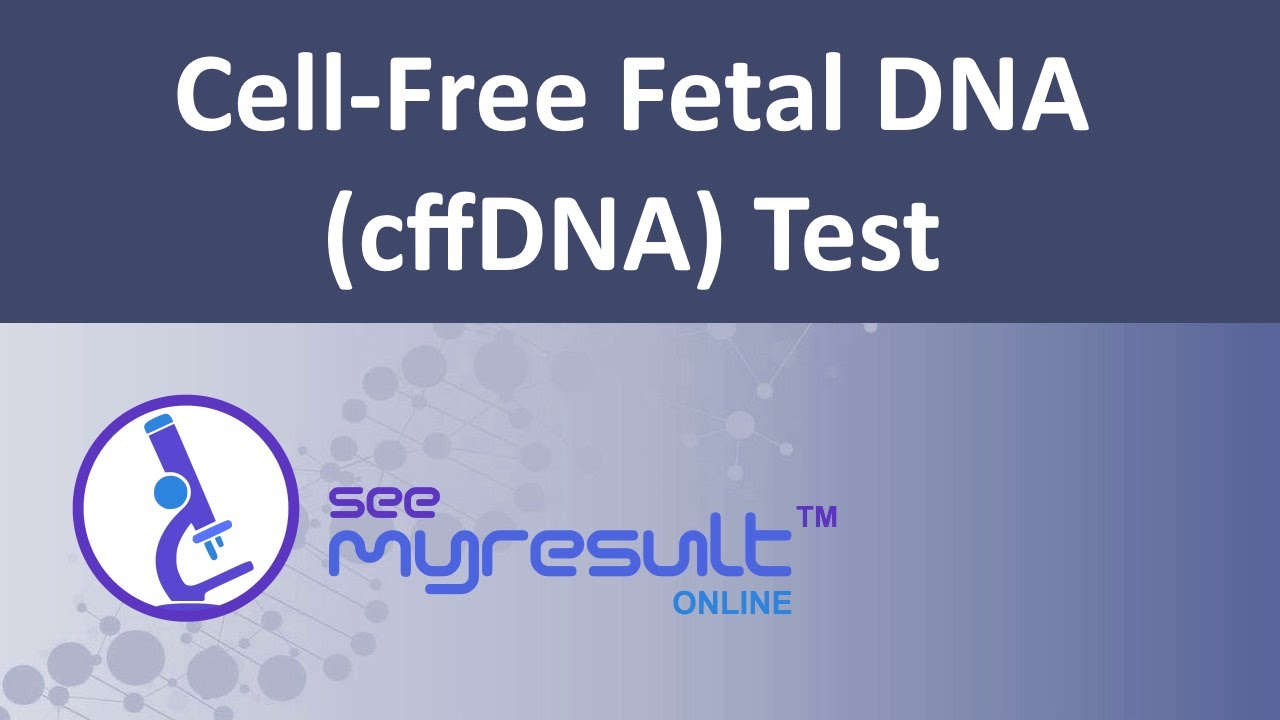 Cell-Free Fetal DNA (cffDNA) Test