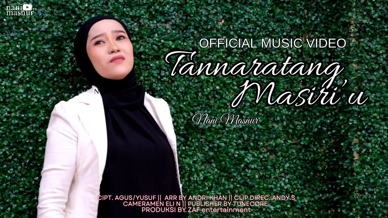 NANI MASNUR - TANNARATANG MASIRI'U || OFFICIAL MUSIC VIDEO #lagudaerahmandar #nanimasnur