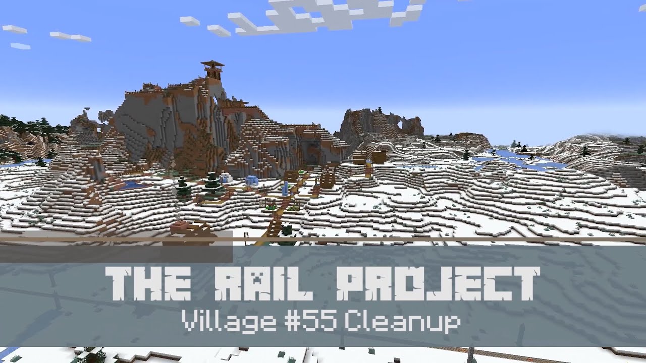The Rail Project: Village #55 Cleanup