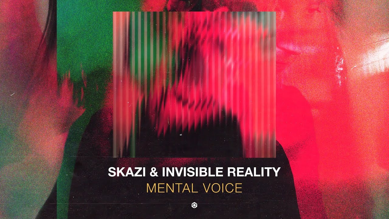 SKAZI & Invisible Reality - Mental Voice