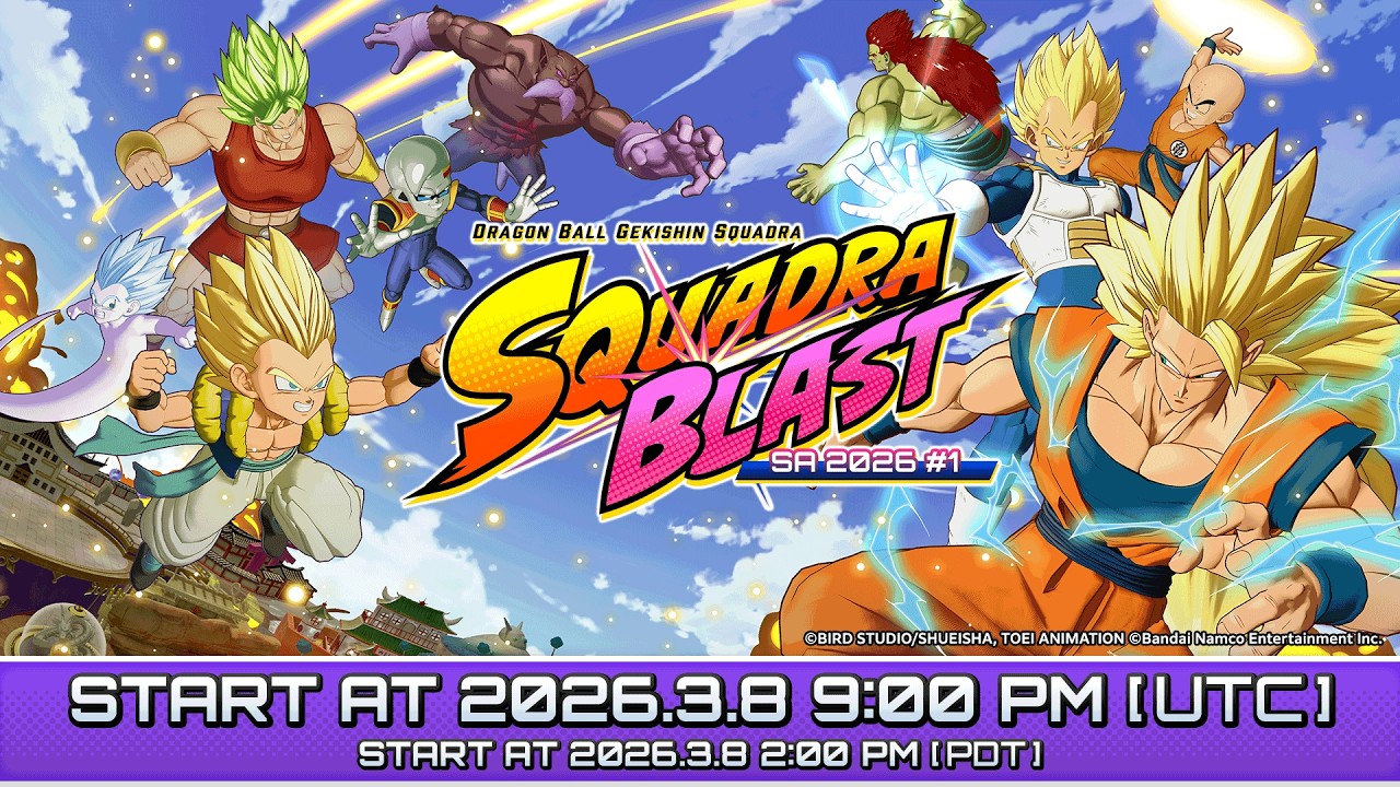 SQUADRA BLAST SA 2026 #1 | DRAGON BALL GEKISHIN SQUADRA