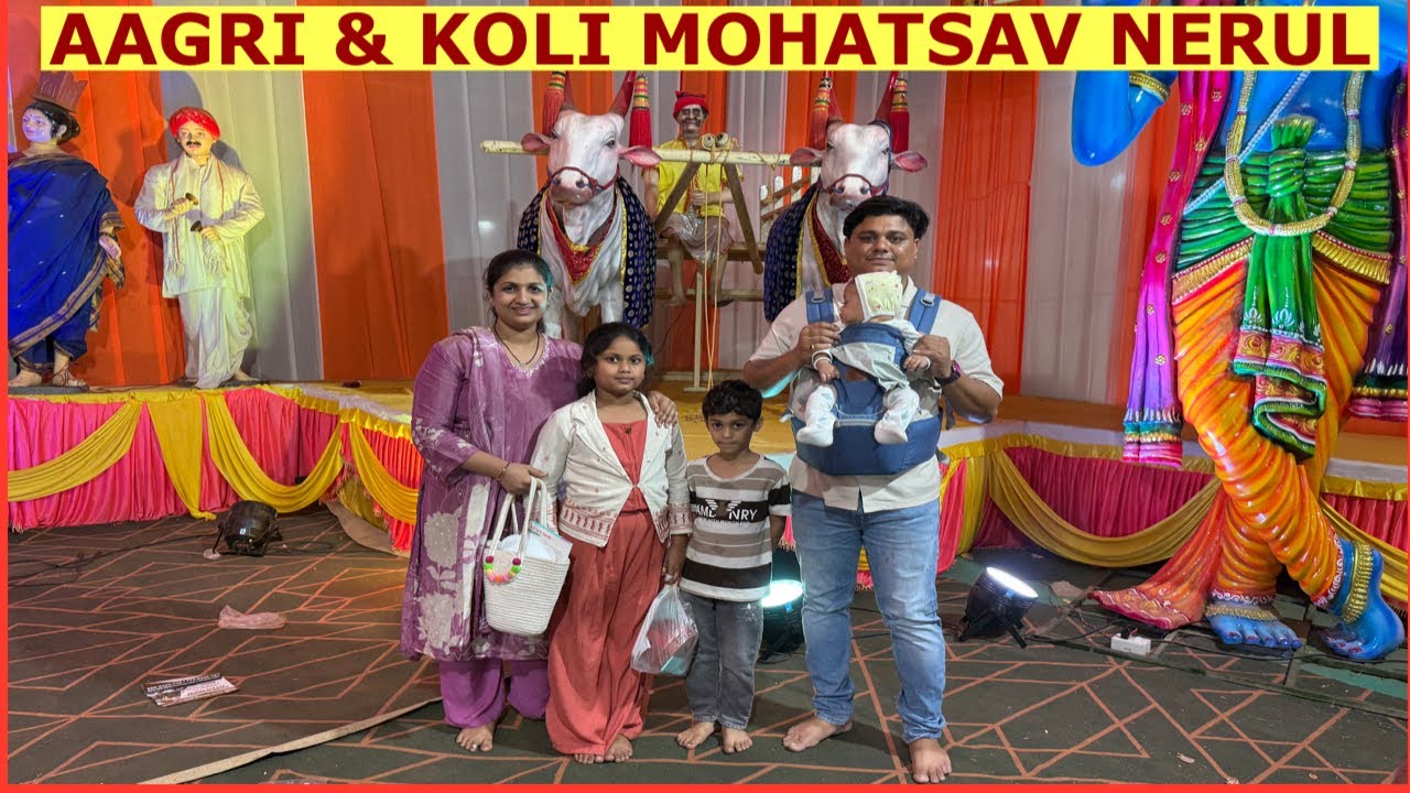 AAGRI & KOLI MOHATSAV| NERUL| Aamhi Ghumakkad