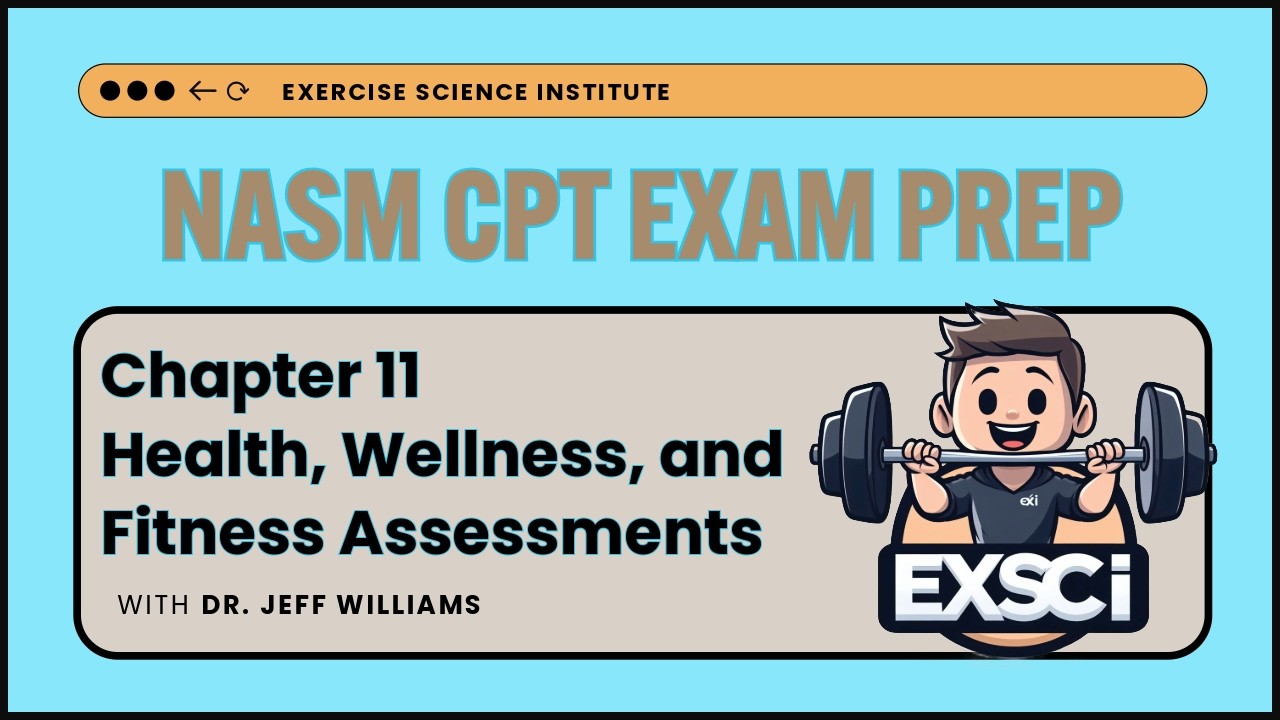 Chapter 11 - Health, Wellness, and Fitness Assessments