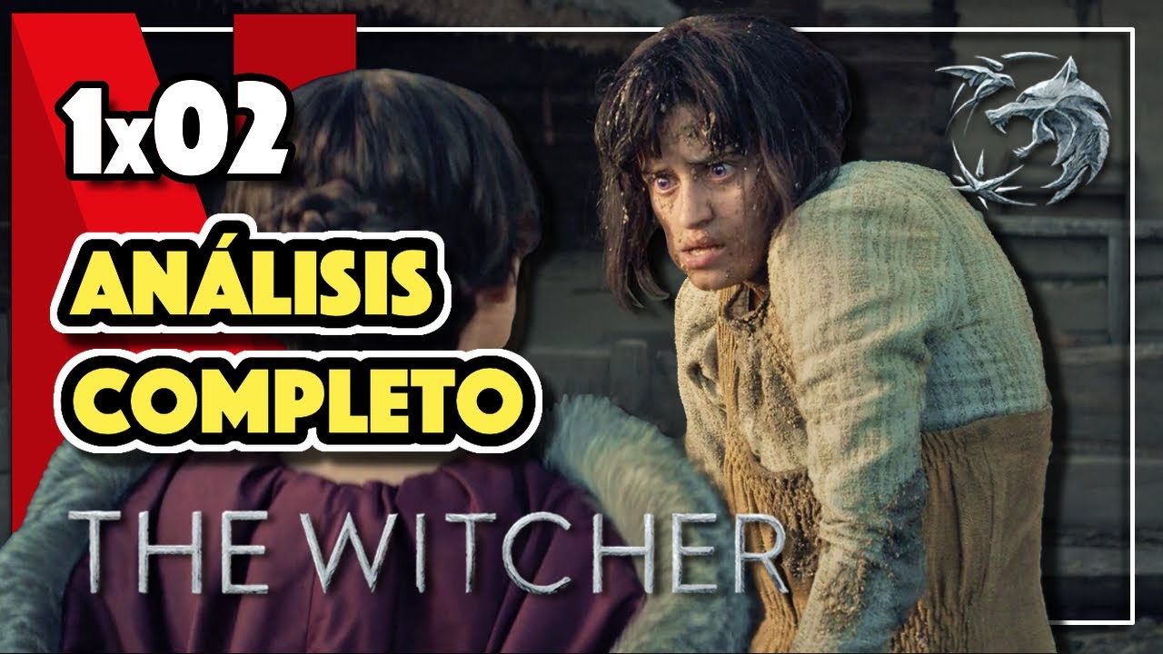 1x02 The Witcher | ANÁLISIS + COMPLETO | TODO LO QUE NO VISTE!!! + RESUMEN