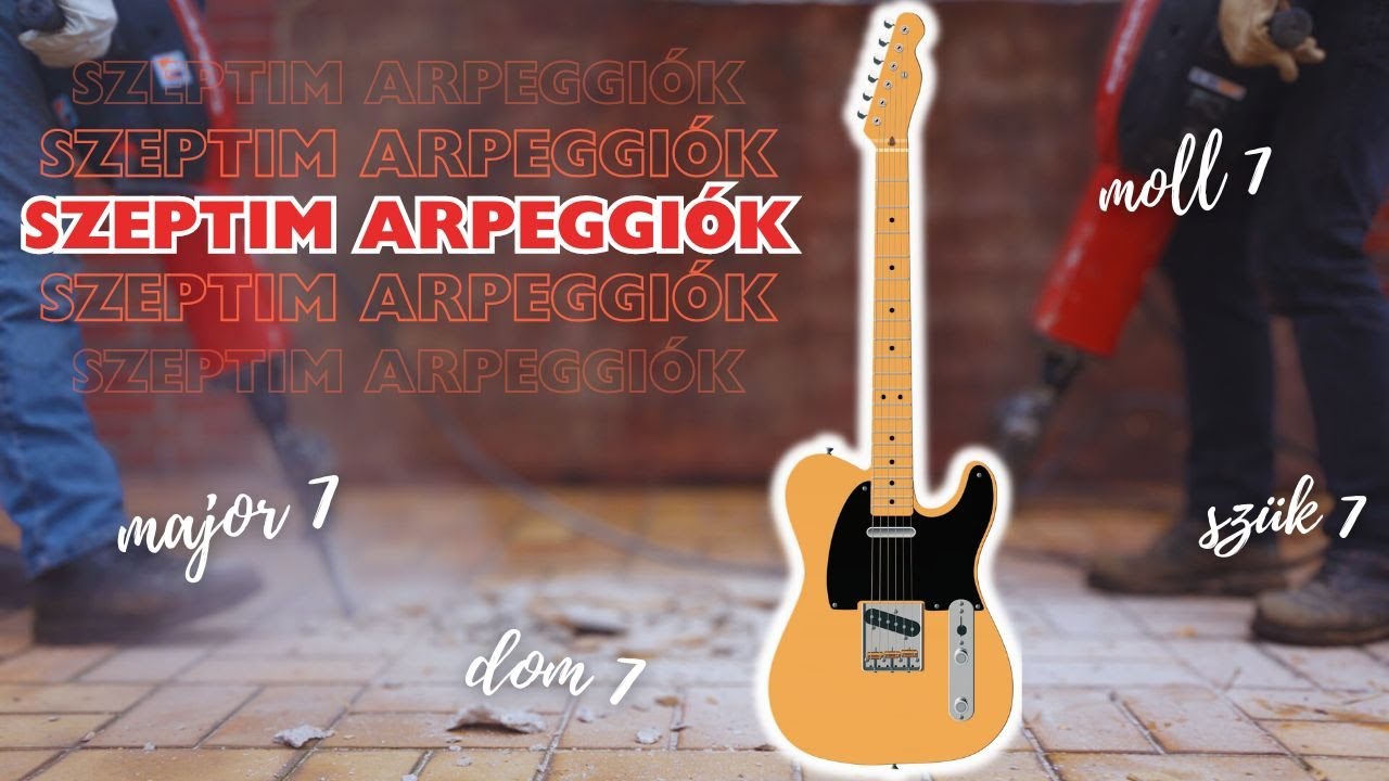 Gitáros csemegék s3e3 -Négyeshangzat-arpeggiók