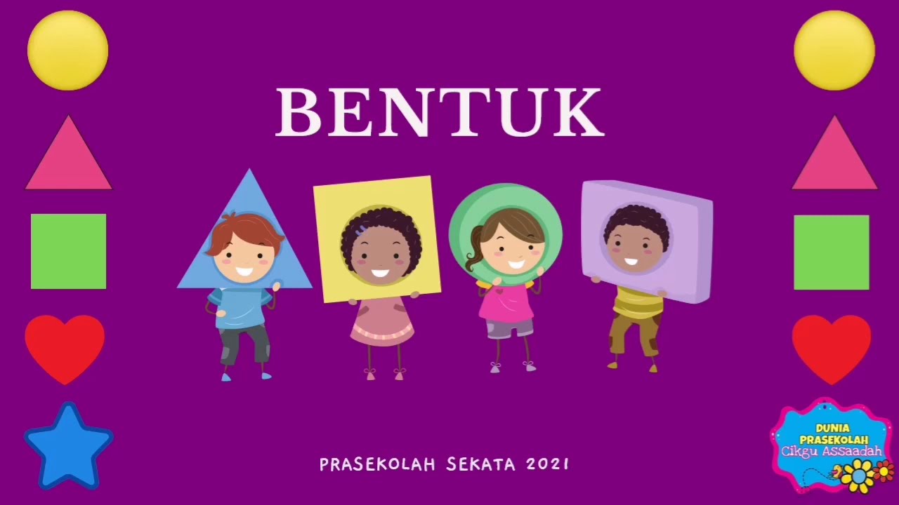MENGENAL BENTUK: PRASEKOLAH