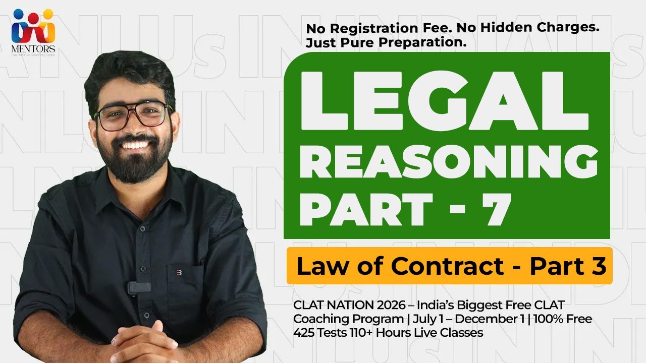 Legal Reasoning Class 7 | Day 19 | Law of Contract 3 | CLAT Nation 2026 | Free CLAT Coaching