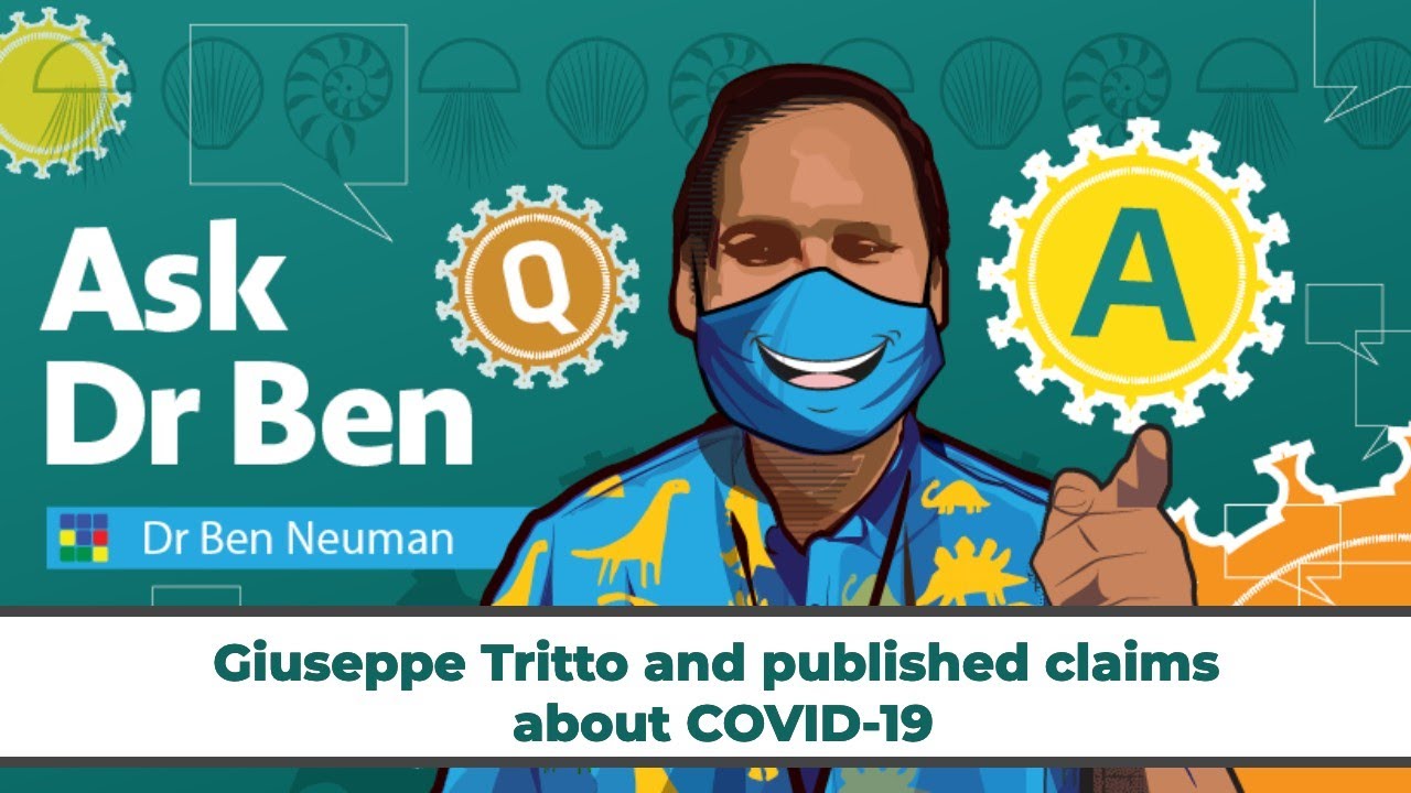 Giuseppe Tritto and published claims about COVID-19 #AskDrBen #CoronavirusQuestions