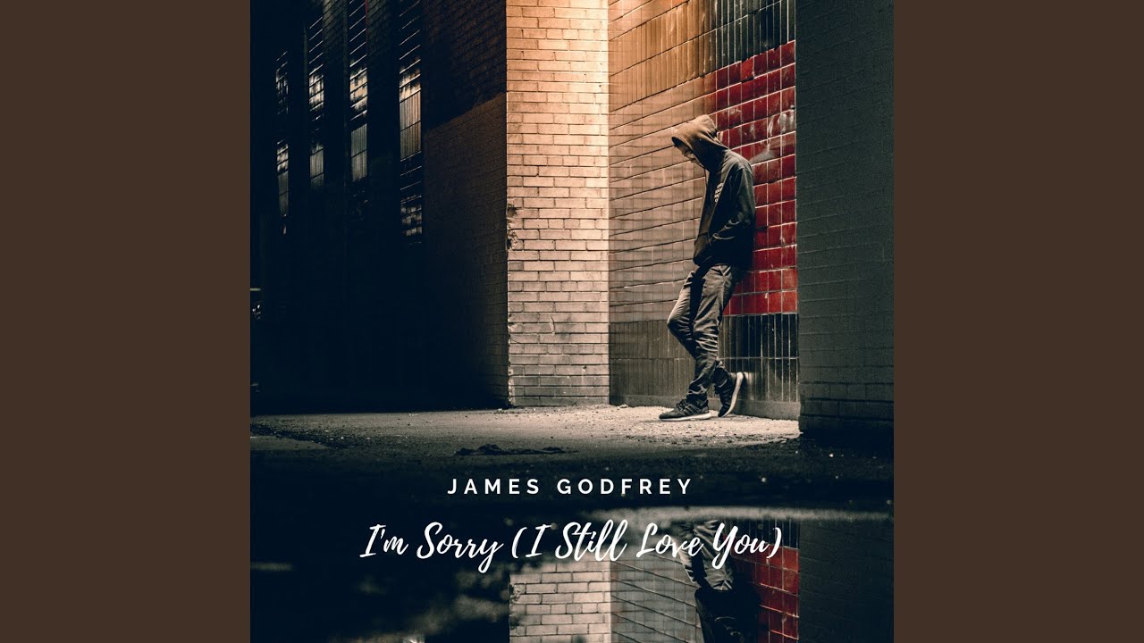 I’m Sorry (I Still Love You)