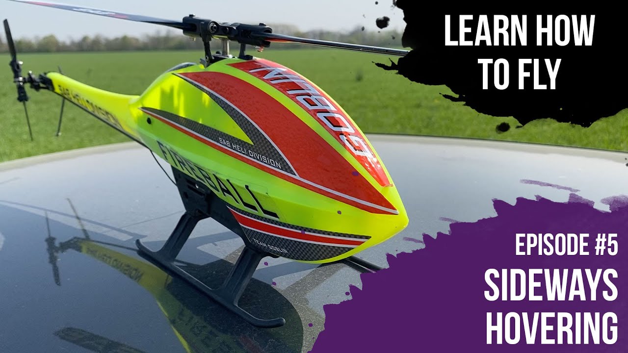 Learn How To Fly // Episode #5 // Side hovering