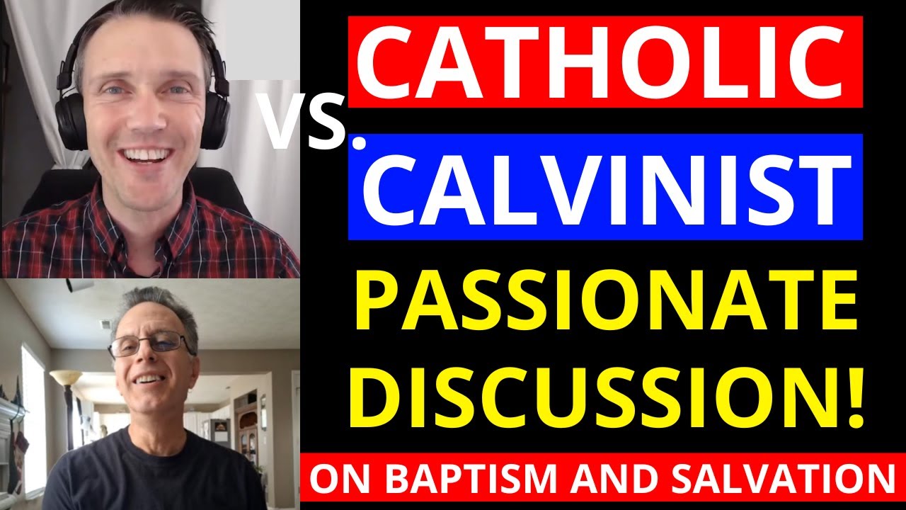 Catholic Calvinist Debate (Passionate Discussion on Salvation - PART 1)