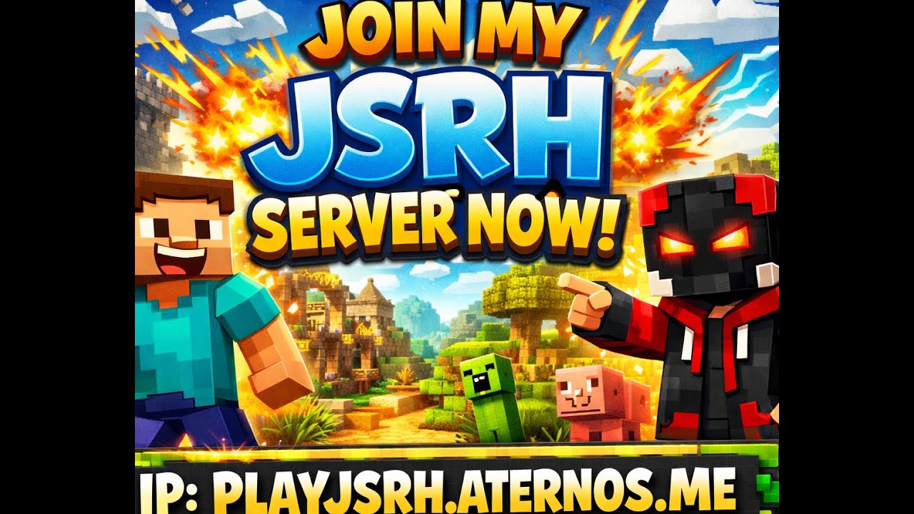 Join My JSRH Minecraft Server Now !