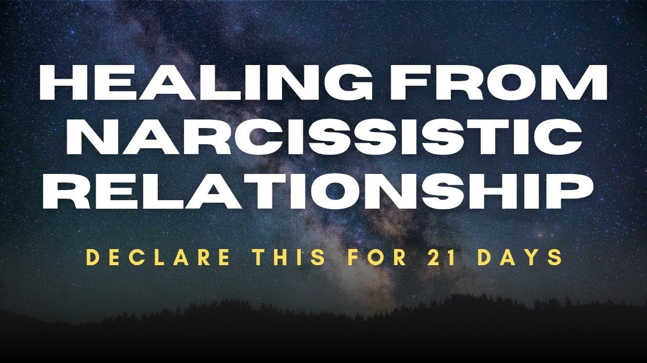 Daily Affirmations for Healing from a Toxic Narcissistic Relationship