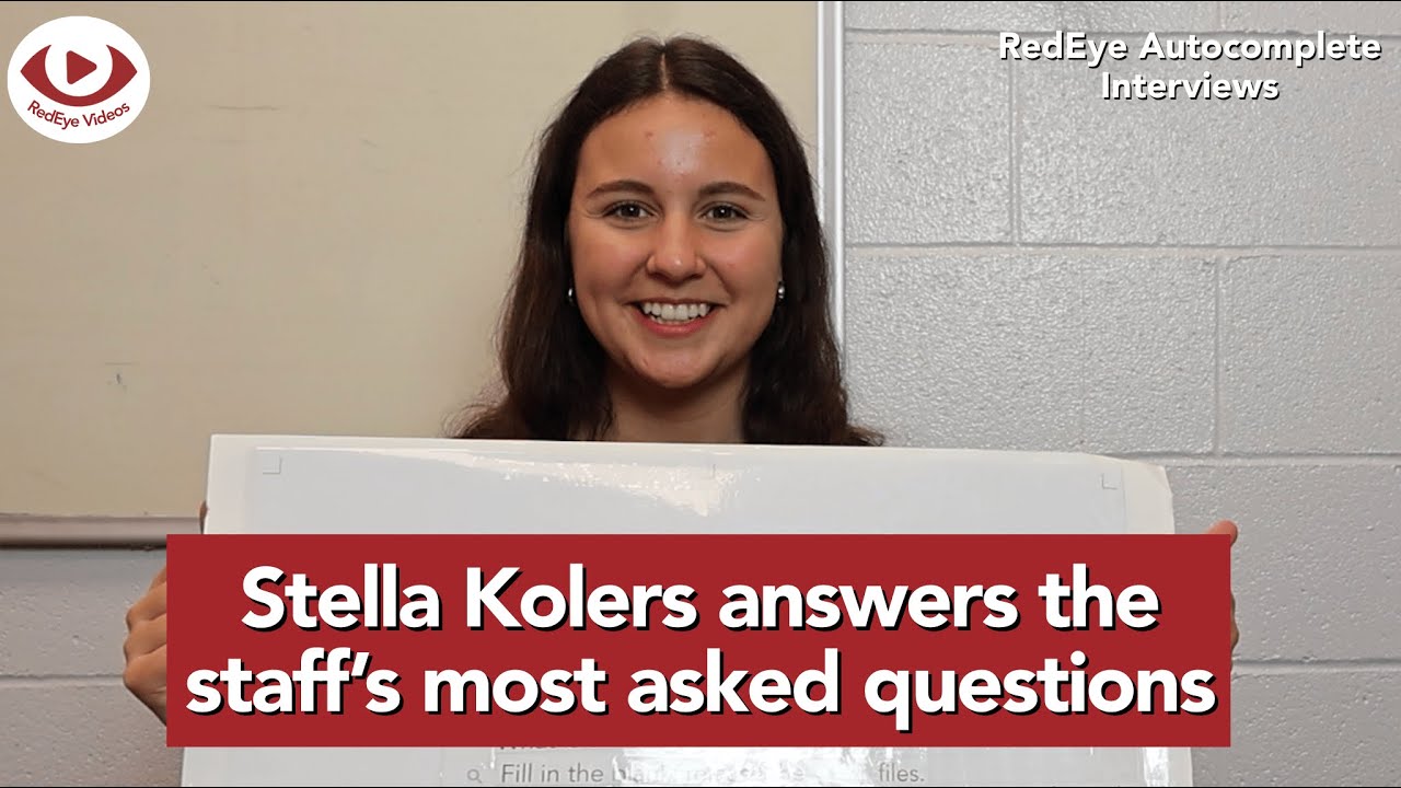 Stella Kolers answers the staff's most asked questions | RedEye Autocomplete Interviews