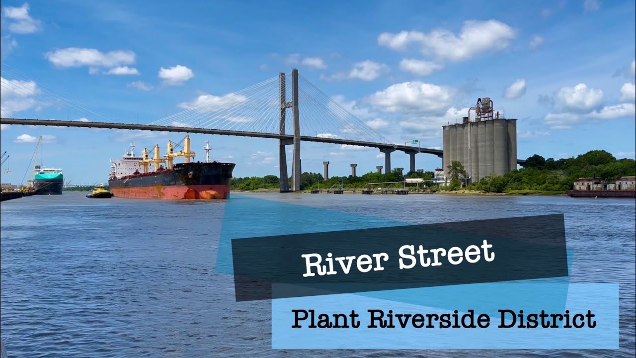 River Street in Savannah: Plant Riverside District