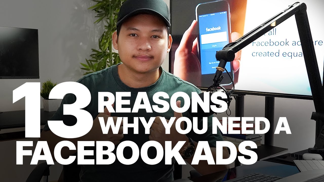 13 Reason Why You Need To Consider A Facebook Ads For Your Business #FacebookAds