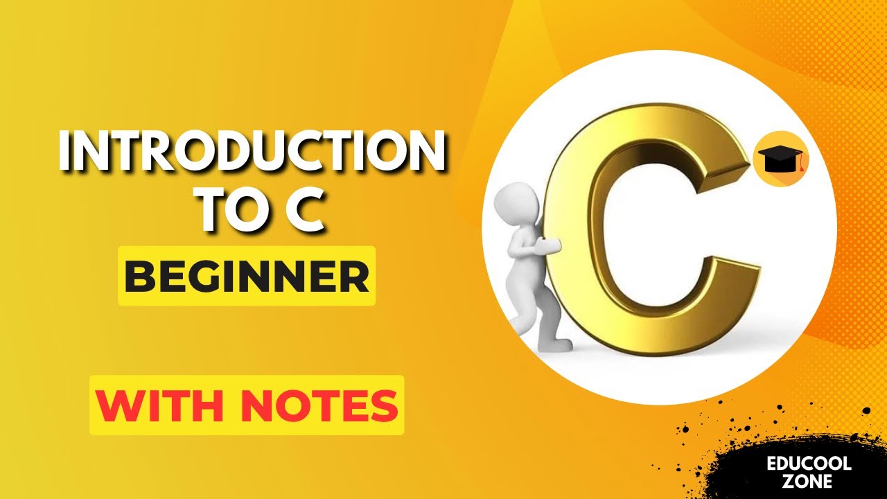#1 Introduction to C Language | C Programming Tutorials