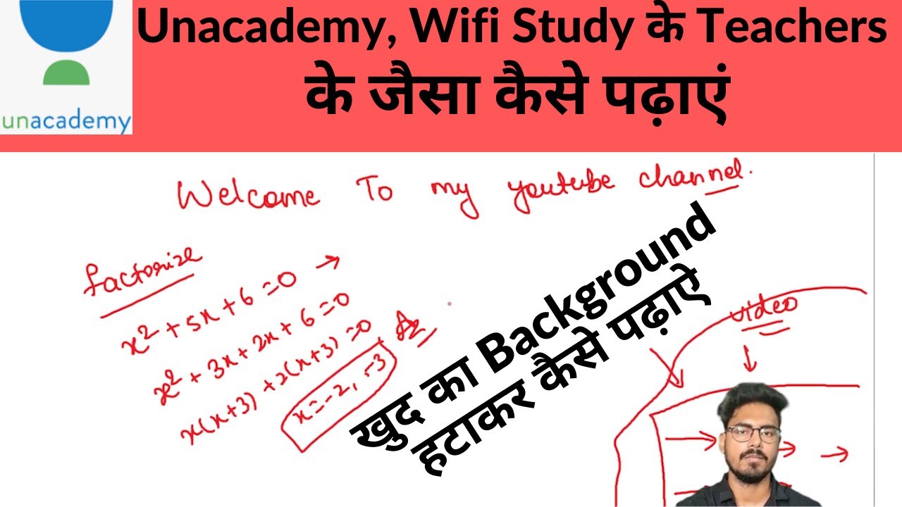 How to create online Teaching video Like Unacademy | Best way to teach