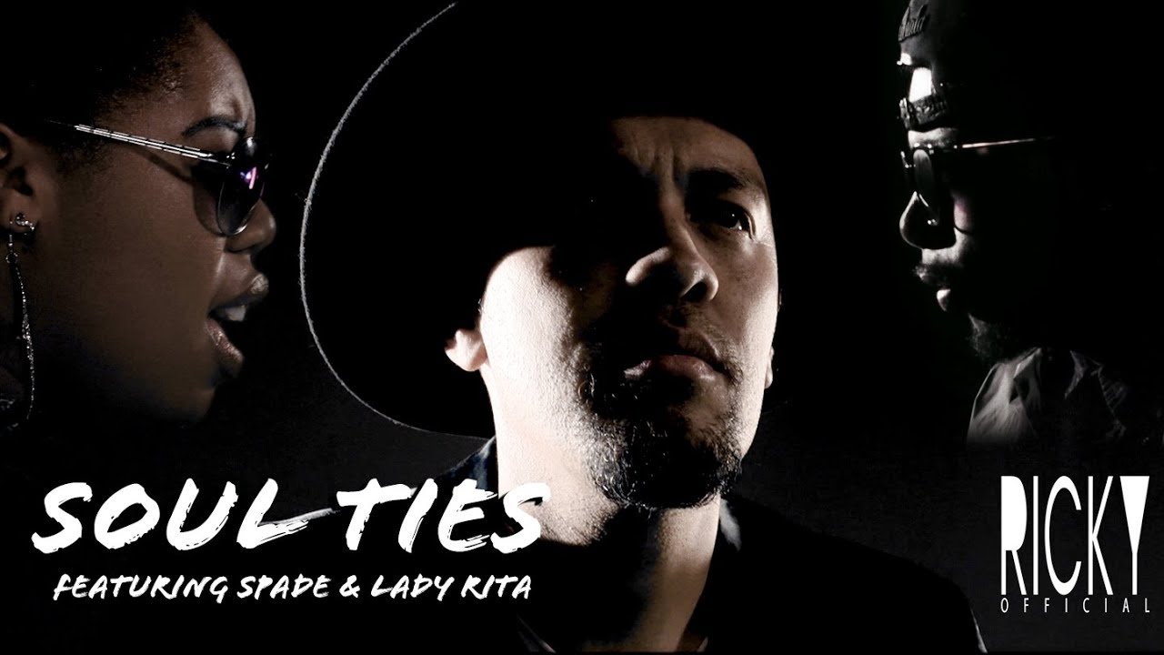 Ricky Official feat.Spade & Lady Rita -Soul Ties (Official Music Video)