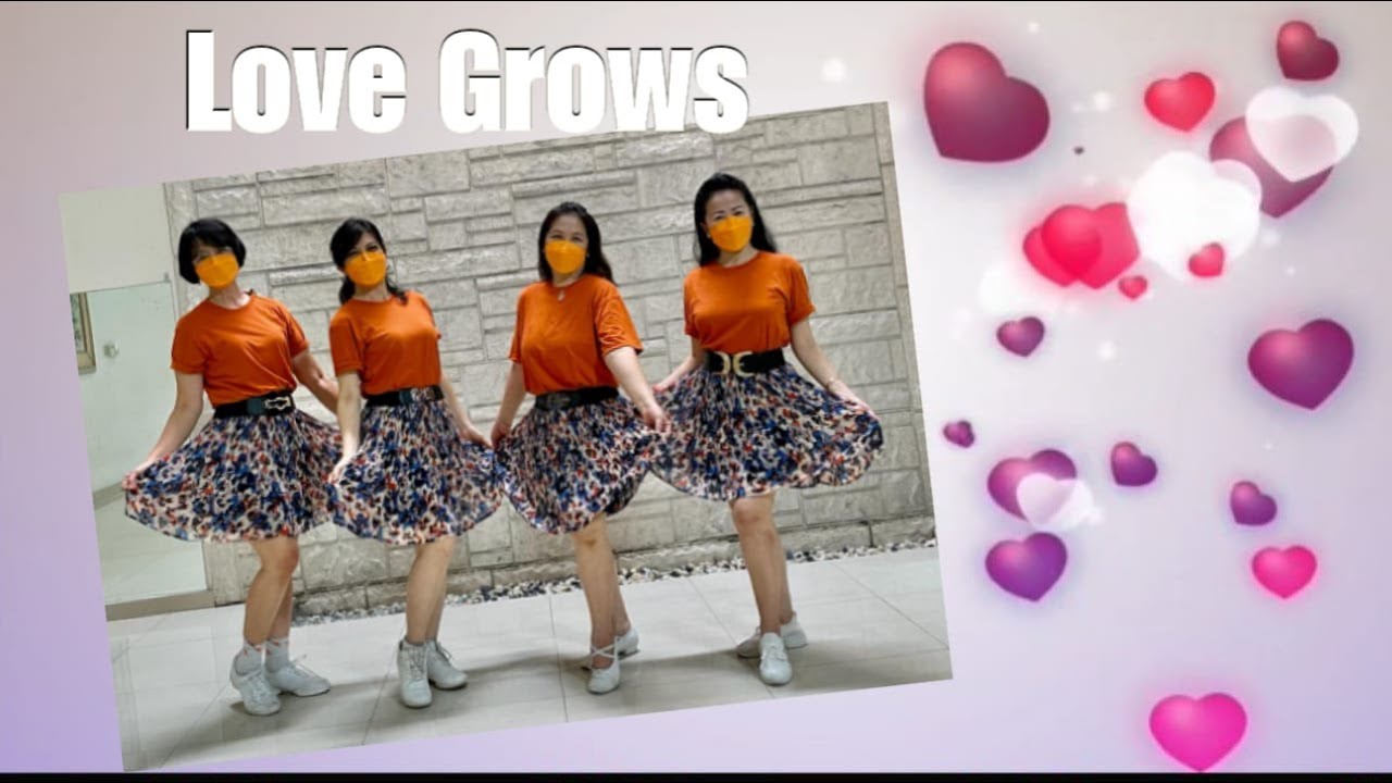 Love Grows Line Dance (demo & count)