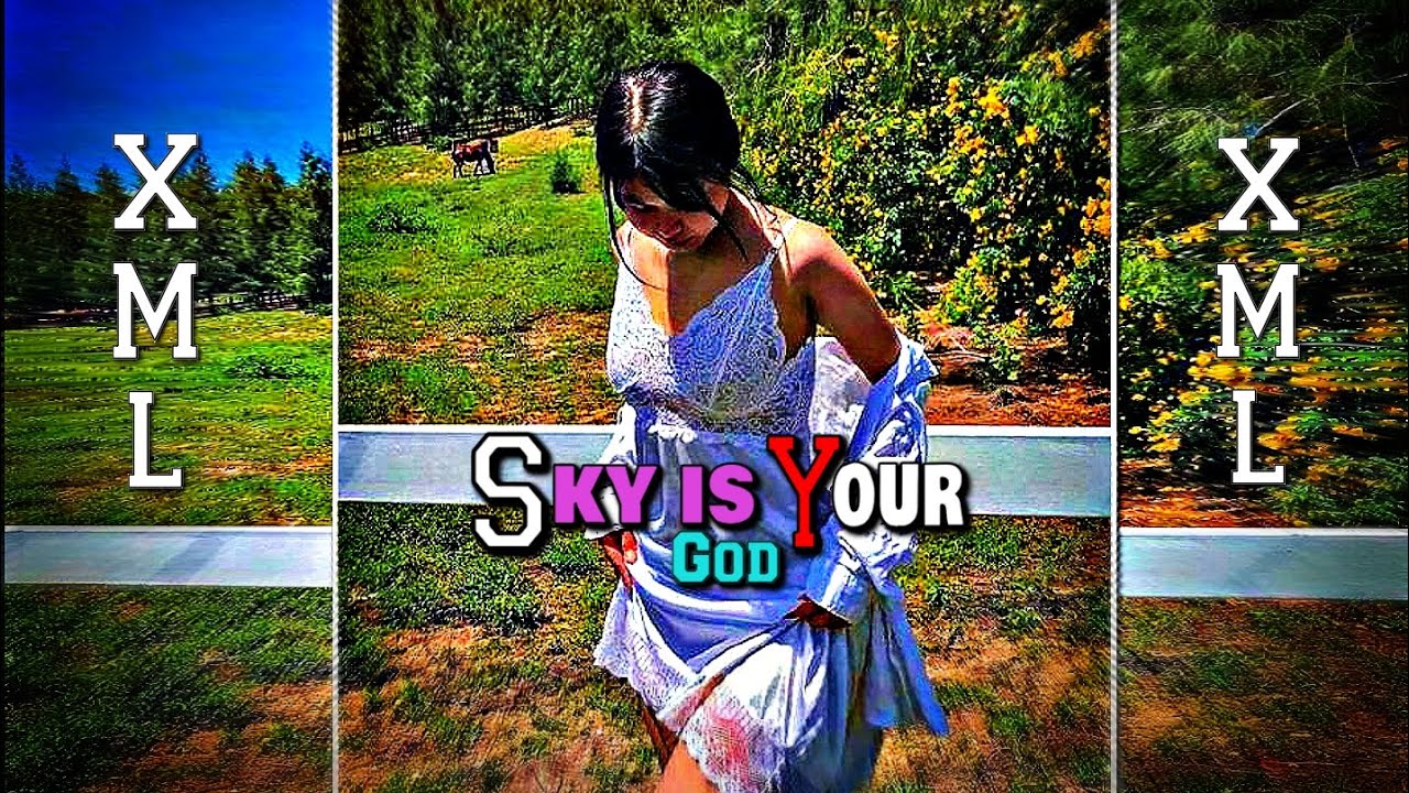 SKY IS YOUR GOD NEW XML || FILE LINK BELOW || 
