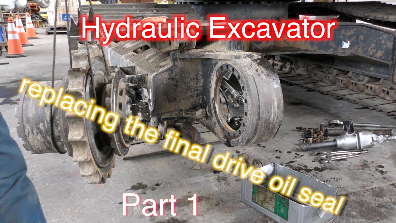 How to repair a Excavator final drive Part1