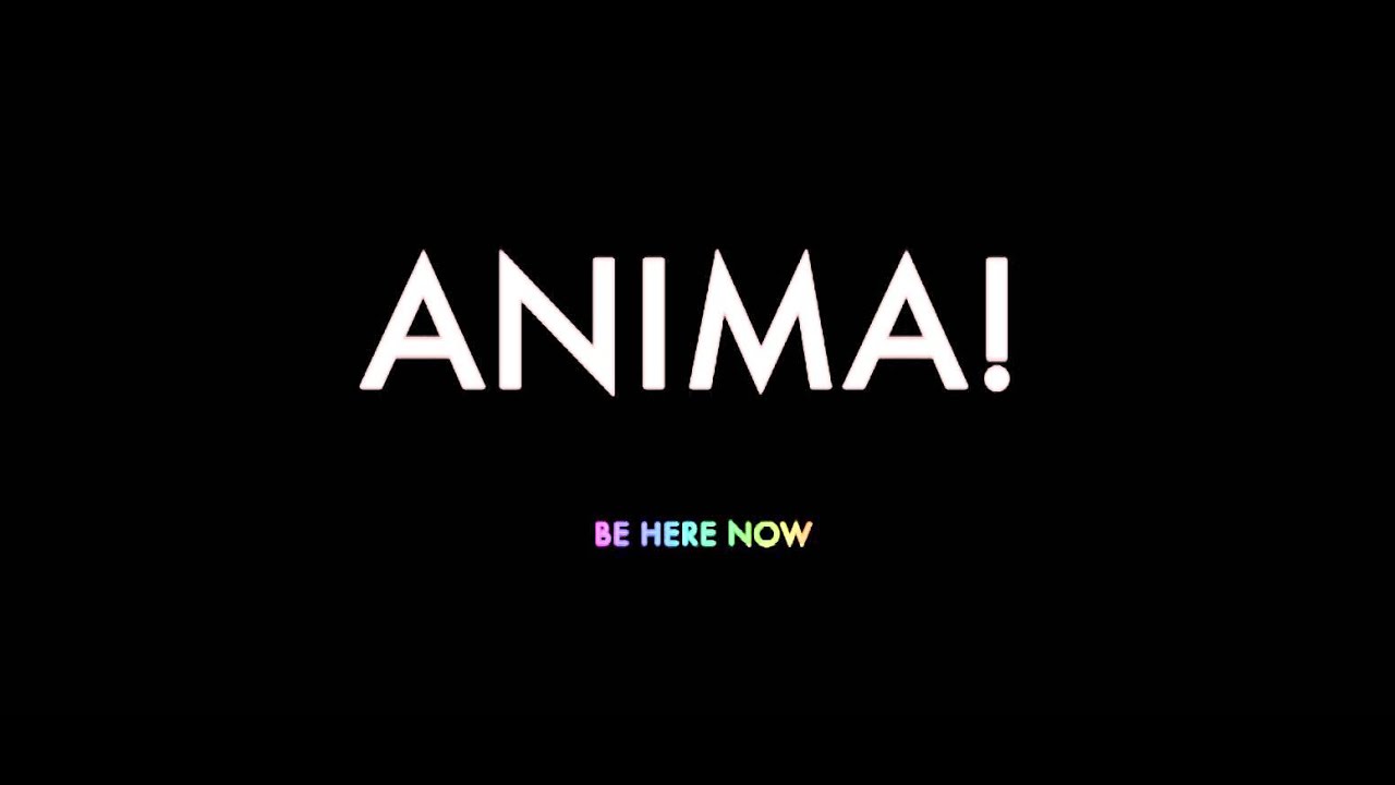 ANIMA! - Breathe