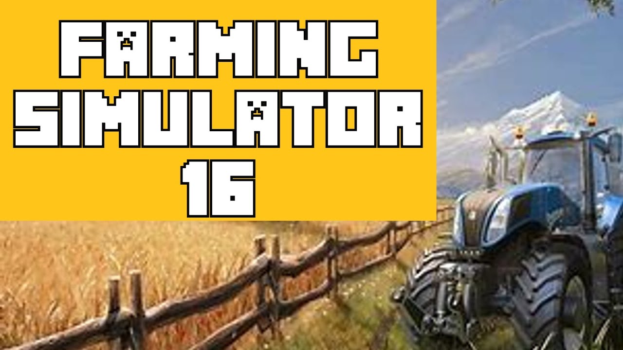 Farming Simulator 16 PC Gameplay | Timelapse Series Episode 1 | A New Beginning | EP-1