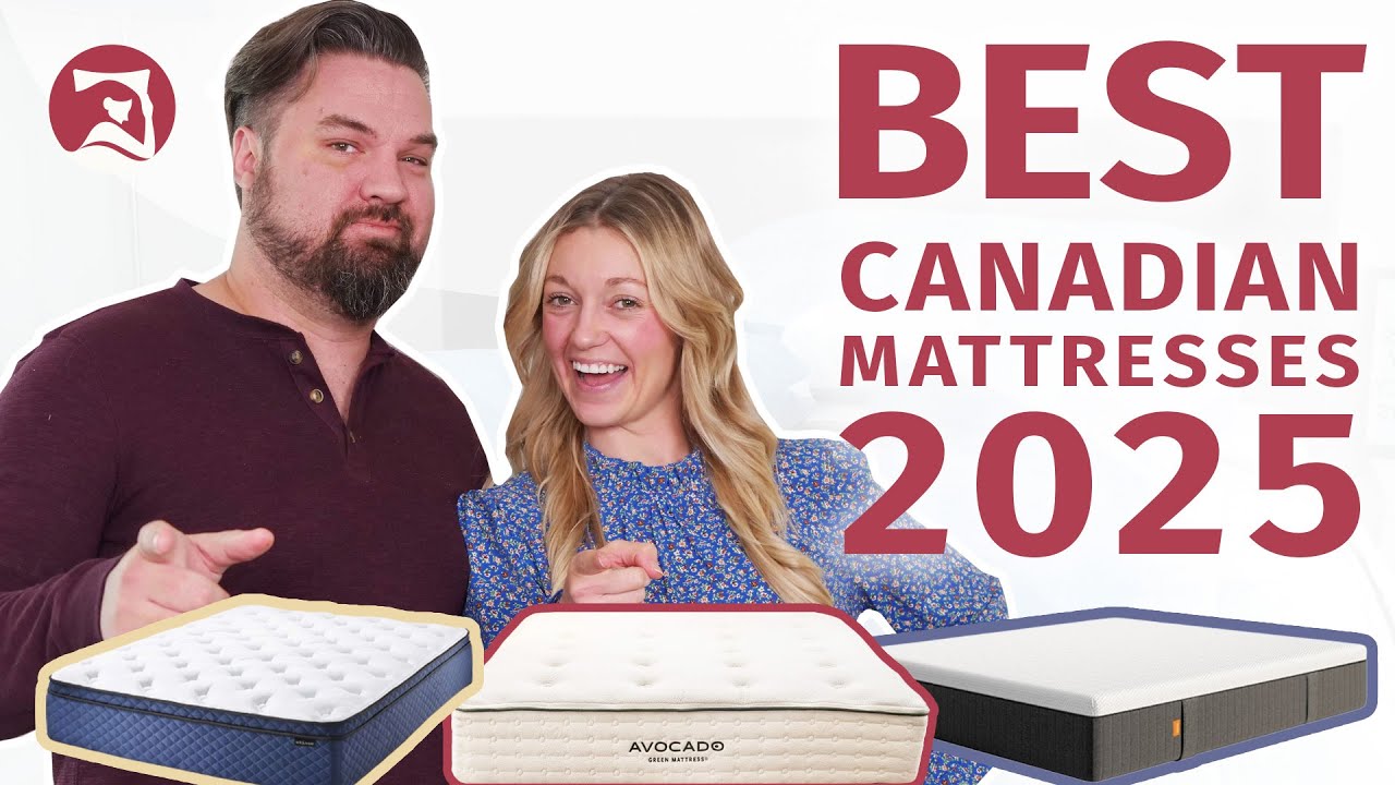 Best Canadian Mattresses 2025 - Our Top 7 Picks!