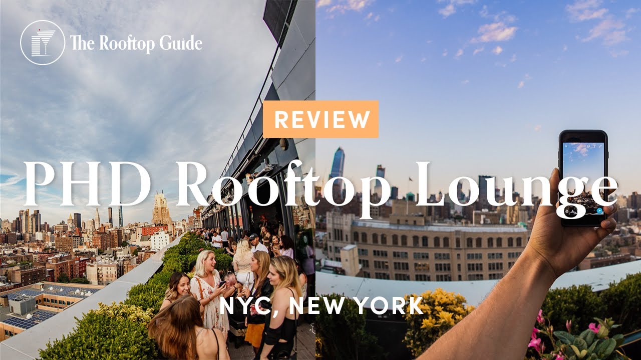 PHD Rooftop Lounge at Dream Downtown - Review