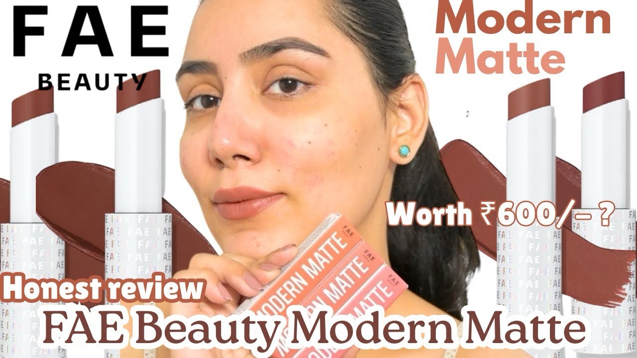 I finally tried out FAE BEAUTY Modern Matte Lipsticks | Honest Review & Swatches | Worth ₹600/- ?
