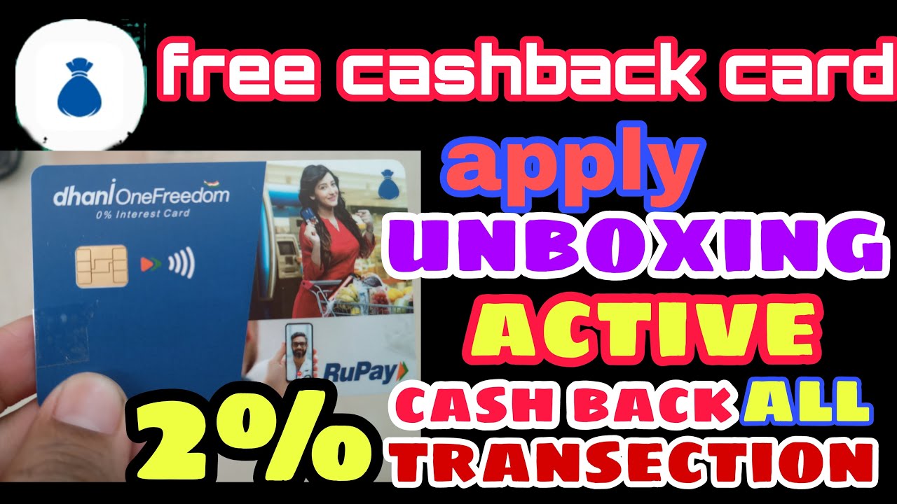 DHANI LIFETIME FREE CASHBACK CARD APPLY, UNBOXING AND ACTIVE CARD WITH 2% CASHBACK.