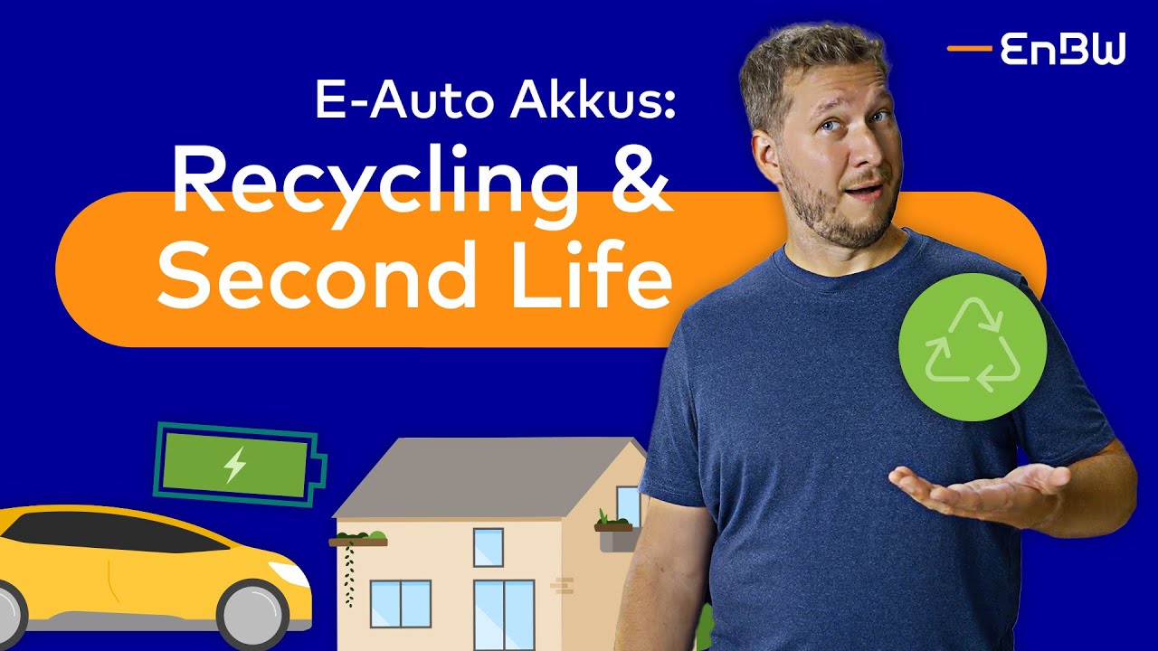 E-Auto Akkus recyclen: Wie funktioniert das und ist es wirklich umweltfreundlich? 🔋⚡ | EnBW E-Wissen