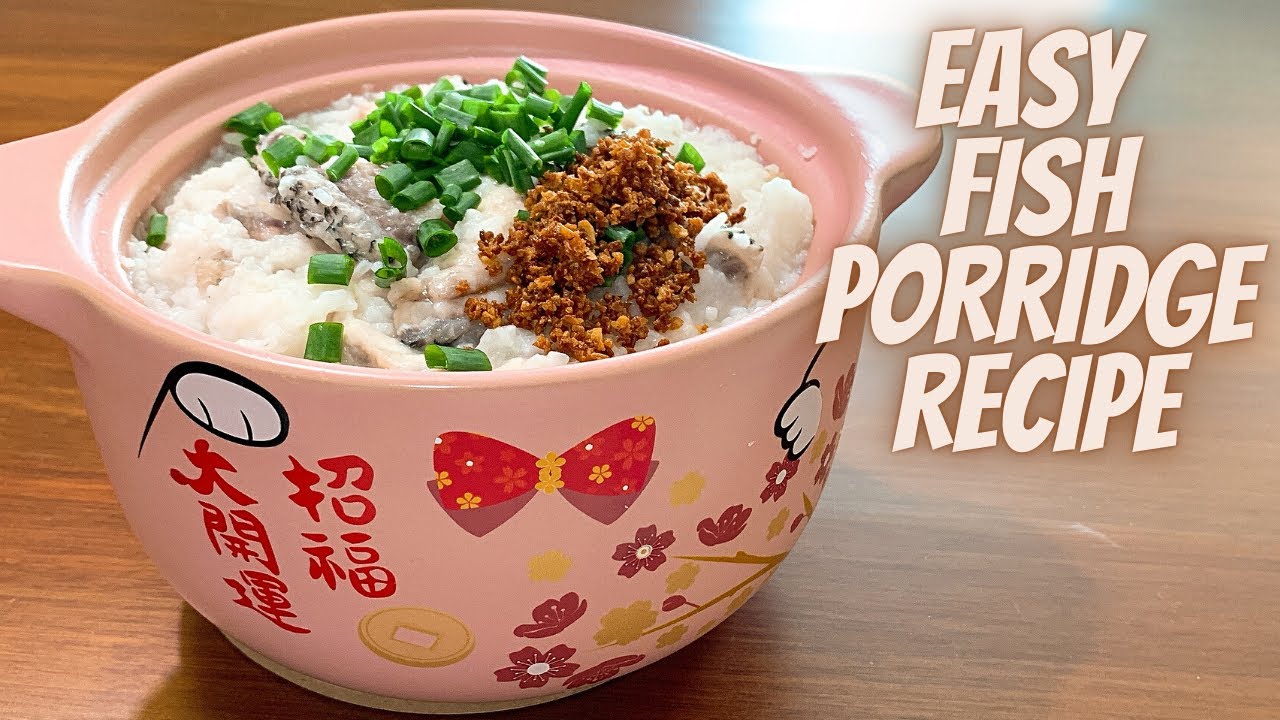 HOW TO MAKE FISH PORRIDGE | EASY FISH PORRIDGE RECIPE | FISH CONGEE RECIPE CHINESE