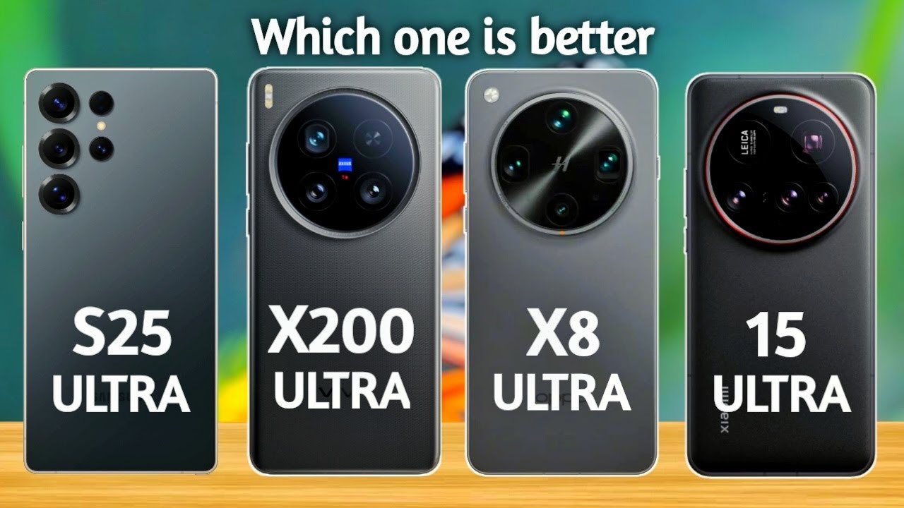xiaomi 15 Ultra Vs Samsung Galaxy S25 Ultra Vs oppo X8 Ultra Vs vivo X200 Ultra specs reviews