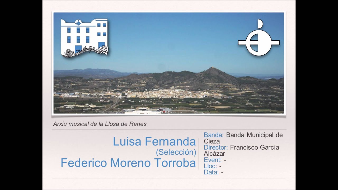 Luisa Fernanda (Selección) - F.Moreno Torroba [Versión Banda]