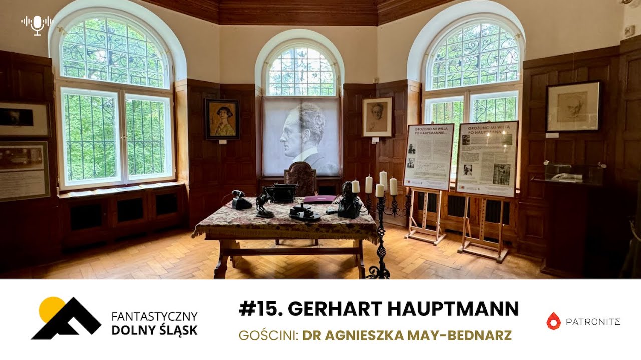 #15  Gerhart Hauptmann. Życie, tw&oacute;rczość, Dolny Śląsk